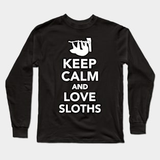 Keep Calm and Love Sloths Long Sleeve T-Shirt